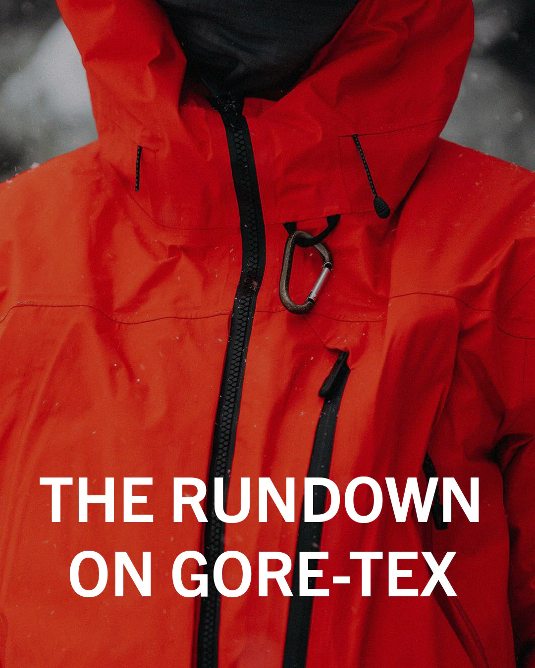 The Rundown on Gore-Tex